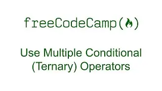 Use Multiple Conditional (Ternary) Operators