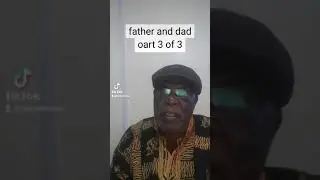 Father or Daddie pt 3