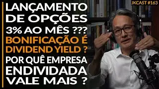 Lançamento de Opções 3% a.m., Bonificação é DY?  PQ Empresa Endividada Vale Mais?  