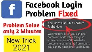 Facebook You Can't Use This Feature Right Now Problem Fixed 2021