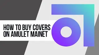 Как покупать COVERS в mainnet Amulet protocol