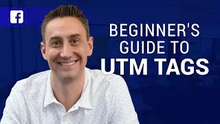 UTM Tags & Tracking [Beginner's Guide]