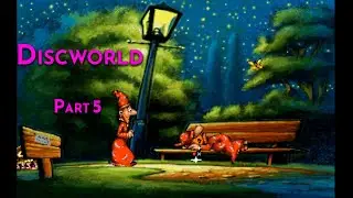 Discworld - Playthrough Day 5