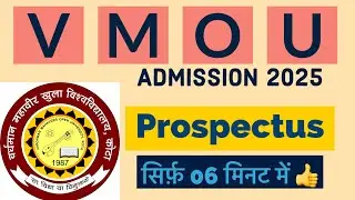 VMOU ADMISSION 2025 - Complete Prospectus In 06 minutes #vmoukota #vmou_practical_classes