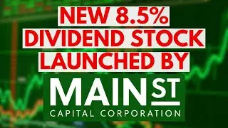 Main Street Capital Just Launched a NEW 8.5% Yielding BDC