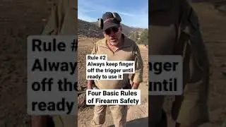 Four Basic Rules of Firearm Safety