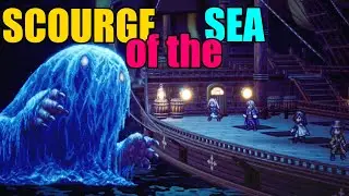 Octopath Traveler 2  - Scourge of the Sea Boss Fight