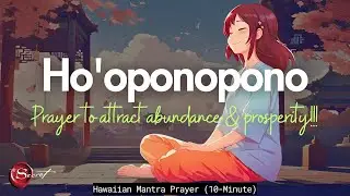 10 MINUTE  MANTRA TO ATTRACT ABUNDANCE & PROSPERITY (1111HZ)