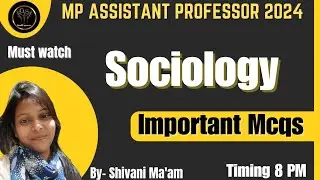 MP ASSISTANT PROFESSOR SOCIOLOGY 2024 | Sociology Important Mcqs |#mppsc #mppsc_assistant_professor