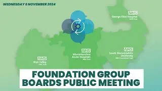 Foundation Group Boards Public Meeting Recording  6 November 2024