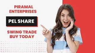 piramal enterprises | Swing Trade | PEL | Stock to buy today | Pel share | piramal share latest news