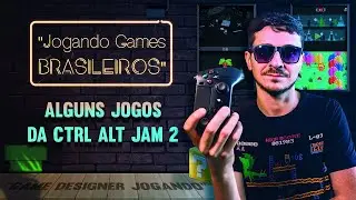 Mercado de Jogos Brasileiro #13: Especial CTRL ALT JAM 2