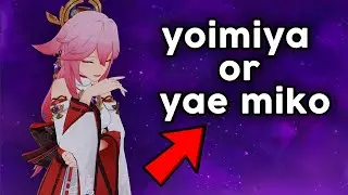 YOIMIYA OR YAE MIKO (IN 10 SECONDS)