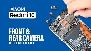Xiaomi Redmi 10 Front & Rear Camera Replacement | Redmi 10 2022 | Prime