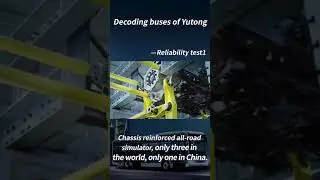 Yutong Bus and Coach - Reliability Test 1