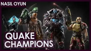 HEM YENİ OYUN GİBİ HEM DE ESKİSİ GİBİ! - Quake Champions Nasıl Oyun?