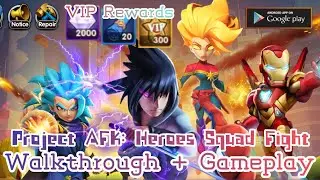 Project AFK: Heroes Squad Fight Walkthrough +++ Gameplay includes VIP Rewards for Free | RPG IDLE