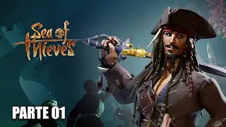 Sea Of Thieves - Vida de Pirata - Pt 01