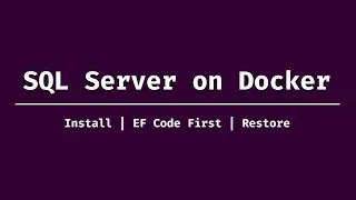 SQL Server On Docker