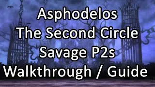 Pandeamonium | Asphodelos: The Second Circle Savage | Walkthrough / Guide (P2s) - FFXIV Endwalker