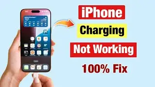 iPhone Mein Charging Nahi Ho Raha | How To Solve Charging Problem In iPhone