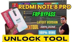 Redmi Note8 Pro Frp Bypass Unlock Tool 