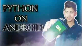 How to Download Python in Android || With Tutorial || EDUTOM
