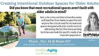 Creating Intentional Outdoor Spaces for Older Adults