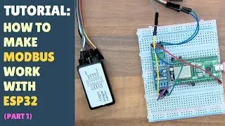 TUTORIAL: How to make MODBUS work with ESP32 - Arduino - RS485 - Part 1