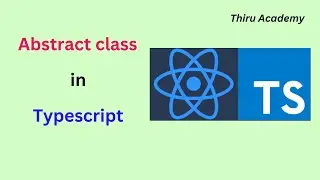 Abstract class in Typescript | Thiru Academy