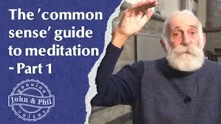 The 'common sense' guide to meditation - Part 1