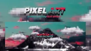 Photoshop Tutorial: Pixel Art Banner Design/Text Effect