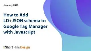 Convert JSON-LD to JavaScript for Google Tag Manager (GTM Schema Fix)