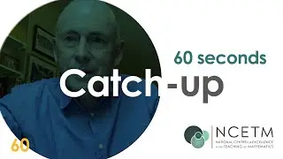 NCETM Catch-up: May 2022