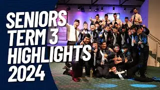 Seniors Term 3 Highlights 2024