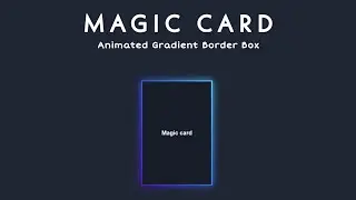 Magic Card | HTML & CSS | Pranjul Tutorials