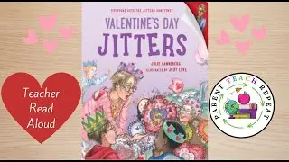 Valentine's Day Jitters Read Aloud