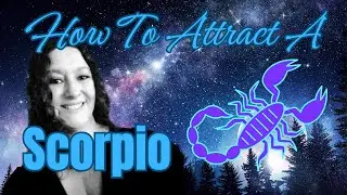 How To Attract A Scorpio ♏️ Shout Out !!