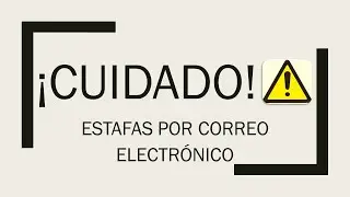¡CUIDADO!, ESTAFAS POR CORREO ELECTRÓNICO EN PLENA CRISIS POR COVID-19