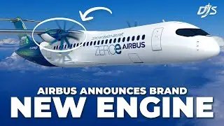 Airbus New Engine Revealed