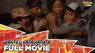 WANTED BATA BATUTA: Vandolph & Alma Moreno  |  Full Movie