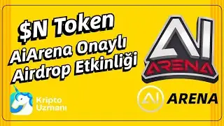 AiArena $N Token Airdrop'u ! Detaylı Anlatım !