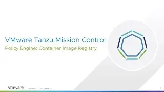 Simplifying Securing: Container Image Registry Management using Tanzu Mission Control