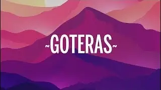 Sech - Goteras (Letra/Lyrics)