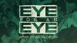 Eye For An Eye "Eye For An Eye (2024 Remaster)"