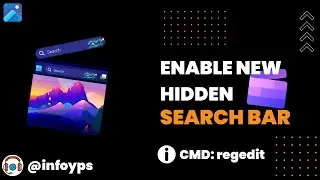 Enable New Hidden Search Bar in Windows 11 [Any] |