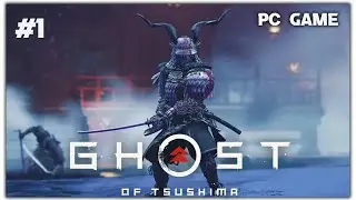 Ghost of Tsushima DIRECTOR'S CUT PC  PART1 #games#gameplay#ghostoftsushima #gameplaywalkthrough