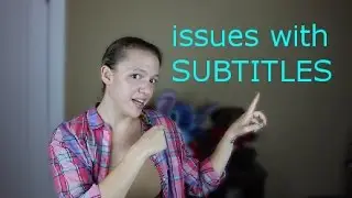 YouTube Subtitles - Problems and How to Fix Them