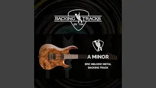 Epic Melodic Metal Backing Track in A Minor