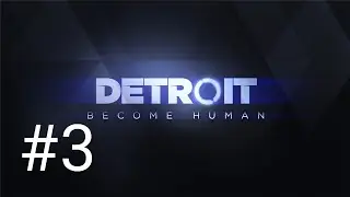 I AM ALIVE!! | Detroit: Become Human #3